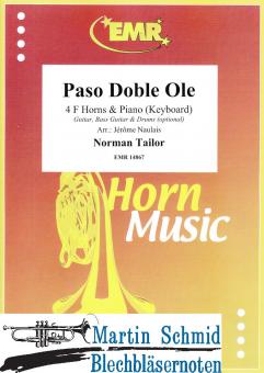 Paso Doble Ole (4Hörner in F.Piano/Keyboard.optional Guitar.Bass Guitar.Drums) 
