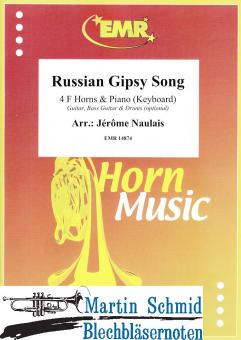 Russian Gipsy Song (4Hörner in F.Piano/Keyboard.optional Guitar.Bass Guitar.Drums) 