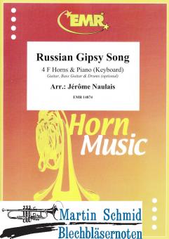 Russian Gipsy Song (4Hörner in F.Piano/Keyboard.optional Guitar.Bass Guitar.Drums) 