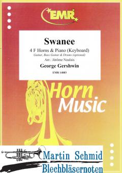 Swanee (4Hörner in F.Piano/Keyboard.optional Guitar.Bass Guitar.Drums) 