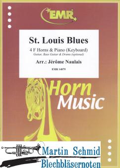 St.Louis Blues (4Hörner in F.Piano/Keyboard.optional Guitar.Bass Guitar.Drums) 
