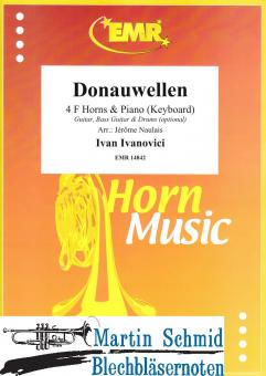 Donauwellen (4Hörner in F.Piano/Keyboard.optional Guitar.Bass Guitar.Drums) 
