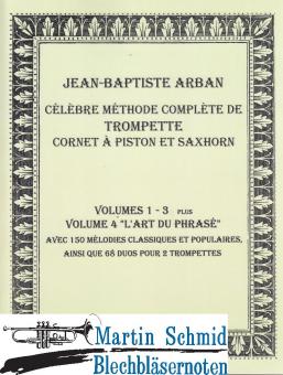 Célèbre méthode complète de trompette cornet à piston et saxhorn (Vol.1-4)(französisch) 