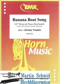 Banana Boat Song (4Es-Horns + Piano/Keyboard.optional Guitar.Bass Guitar + Drums) 