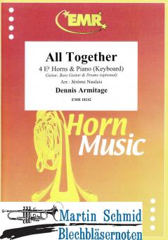 All Together (4Es-Horns + Piano/Keyboard.optional Guitar.Bass Guitar + Drums) 
