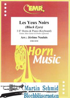 Les Yeux Noirs - Black Eyes (3Es-Horns + Piano/Keyboard.optional Guitar.Bass Guitar + Drums) 