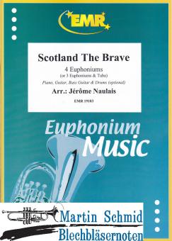 Scotland the Brave (4 Euphoniums/3 Euphoniums + Tuba.optional Piano,Guitar.Bass Guitar.Drums) 