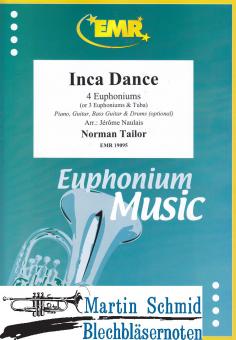 Inca Dance (4 Euphoniums/3 Euphoniums + Tuba.optional Piano,Guitar.Bass Guitar.Drums) 
