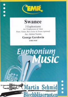 Swanee (3 Euphoniums; 2 Euphoniums + Tuba)(Piano.Guitar.Bass Guitar.Drums optional) 