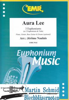 Aura Lee (3 Euphoniums; 2 Euphoniums + Tuba)(Piano.Guitar.Bass Guitar.Drums optional) 