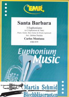 Santa Barbara (3 Euphoniums; 2 Euphoniums + Tuba)(Piano.Guitar.Bass Guitar.Drums optional) 
