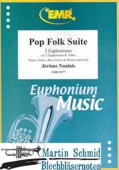 Pop Folk Suite (3 Euphoniums; 2 Euphoniums + Tuba)(Piano.Guitar.Bass Guitar.Drums optional) 