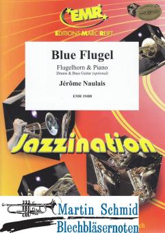Blue Flugel (Flügelhorn.Piano.(optional Drums.Bass.Guitar)) 