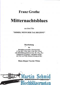 Mitternachtsblues aus dem Film "Immer, wenn der Tag beginnt"(303;312;211.01)(Schlagwerk(Trommel/Vibraphon und Gesang ad lib) 