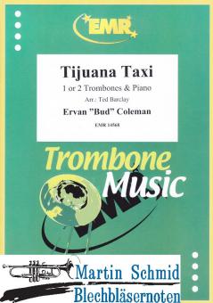 Tijuana Taxi (1 or 2 Trombones.Piano) 
