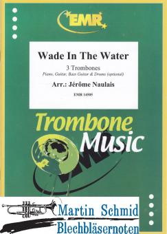 Wade In The Water (optional Piano.Guitar.Bass Guitar.Drums) 