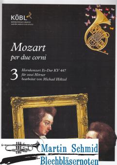 Mozart per due Corni - Honrkonzert Es-Dur KV 447 
