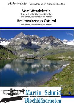 Vom Wendelstein/Brautwalzer azs Osttirol 