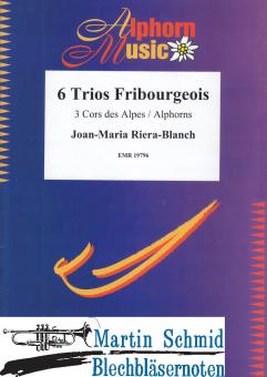 6 Trios Fribourgeois 