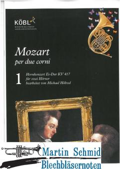 Mozart per due corni - Hornkonzert Es-Dur KV 417 