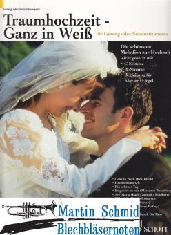 Traumhochzeit - Ganz in Weiß (Trp in Bb/C) 