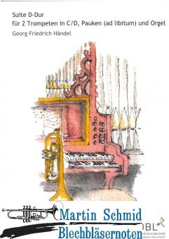 Suite D-Dur (für 2 Trompeten in C/D, Orgel und Pauken ad libitum) 