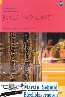 Bläser sind klasse (Arrangements für Bläserklassen und Bläserensembles)(Lehrerband mit CD) 