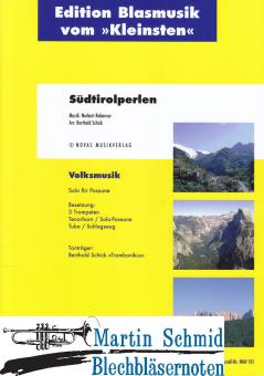 Südtirolperlen - Solo-Posaune, 3 Trompete, Tenorhorn, Tuba, Schlagzeug 