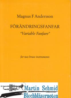Förandringsfanfar "Variable Fanfare" for two brass instruments 