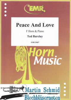 Paece and Love (Horn in F) 