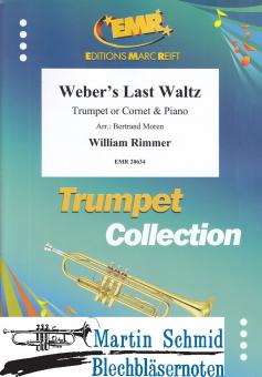 Webers Last Waltz 