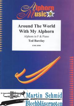 Around the World with my Alphorn (Alphorn in F) 