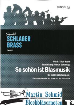 So schön ist Blasmusik - So schön ist Volksmusik  