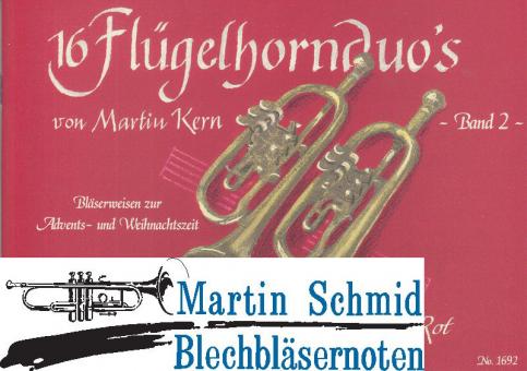 16 Flügelhornduos - Band 2 - Bläserweisen zur Advents- und Weihnachtszeit 