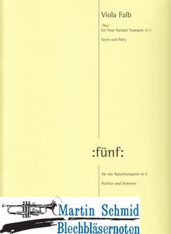 :fünf: (4 Naturtrompeten in C) 