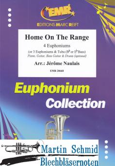 Home on the Range  ((or 3 Euphoniums & Tuba (Bb or EbBass)Piano, Guitar, Bass Guitar & Drums (optional)) 