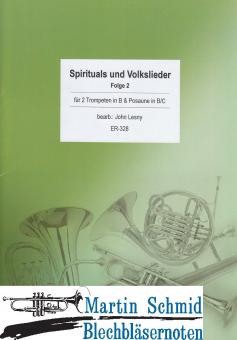 Spirituals und Volkslieder - Folge 2 (2 Trompeten in B und Posaune in C/B) 