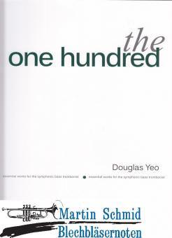 The One Hundred - Essential Works for the Symphonic Bass Trombone 