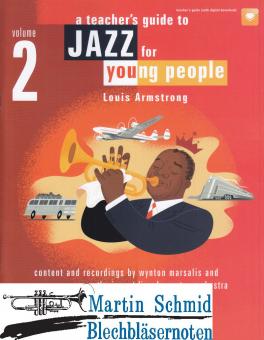 A Teachers guide to Jazz for young people - Volume 2 - Louis Armstrong 