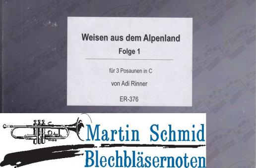 Weisen aus dem Alpenland - Folge 1 