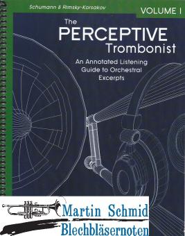 The Perceptive Trombonist: Vol:1 - An Annotated Listening Guide to Orchestral Excerpts 
