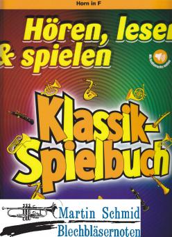 Hören, lesen & spielen Klassik Spielbuch (Horn in F) 