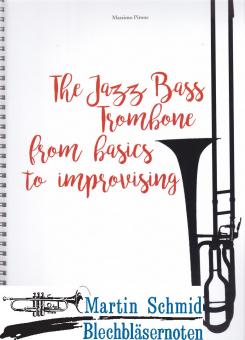 The Jazz Bass Trombone from basics to improvising 