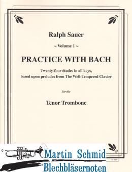 Practice with Bach - Vol.1 (Tenor Trombone) 