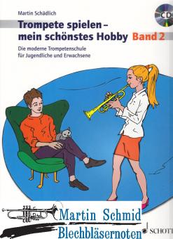 Trompete spielen - mein schönstes Hobby - Band 2 