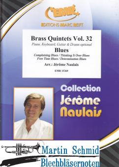 Brass Quintets Vol.32 - Blues (Piano.Keyboard.Guitar.Drums optional) 