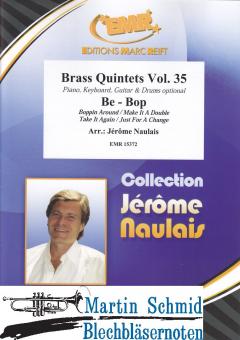 Brass Quintets Vol.35 - Be-Bop (Piano.Keyboard.Guitar.Drums optional) 
