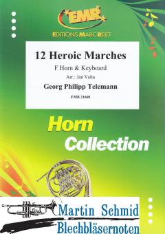 12 Heroic Marches (Horn in F) 