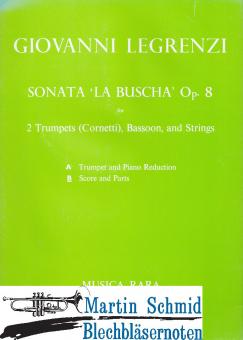 Sonata "La Buscha" op.8 (2Z/Trp.Fag.Str.Bc) 