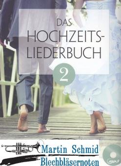 Das Hochzeitsbuch 2 (Für Gesang und Klavier/Orgel - auch mit der Trompete spielbar - in C - keine extra Solostimme) 